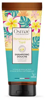 Osmaé Shampooing Douche Paradisiaque Tiaré T/200ml à VALENCE