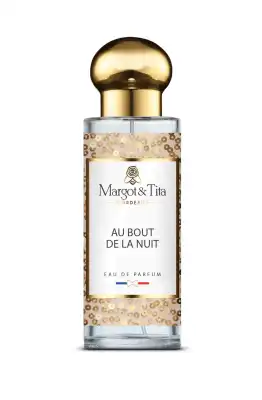 Margot & Tita Au Bout De La Nuit Eau De Parfum 30ml à CHASSE SUR RHÔNE