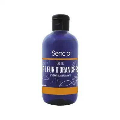 Sencia Eau De Fleur D'oranger Apaisante Et Adoucissante Fl/250ml à Eysines
