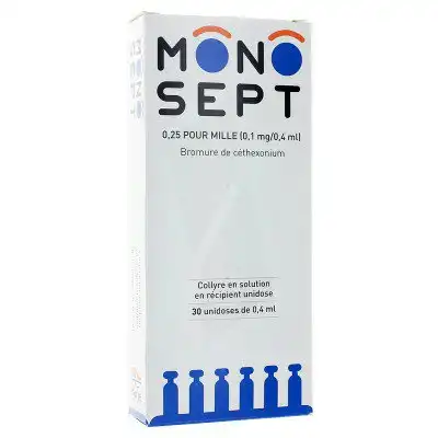 MONOSEPT 0,25 pour mille (0,1 mg/0,4 ml) Collyre 30Unidoses