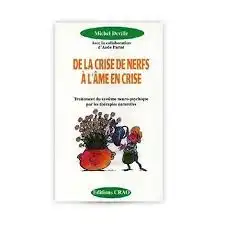 Propos'nature Livre "de La Crise De Nerfs... A L'âme En Crise" à Villeneuve-sur-Lot