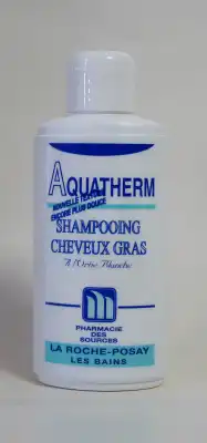 Aquatherm Shampooing Cheveux Gras - 200ml à La Roche-Posay