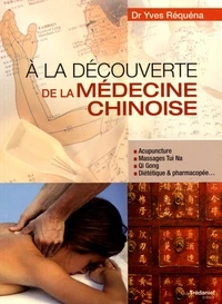 Propos'nature Livre "a La Découverte De La Médecine Chinoise"
